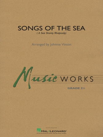 Songs of the Sea (A Sea Shanty Rhapsody) – Oboe Songs of the Sea (A Sea Shanty Rhapsody) – Oboe