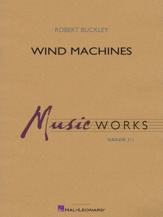 Wind Machines – Eb Baritone Saxophone Wind Machines – Eb Baritone Saxophone
