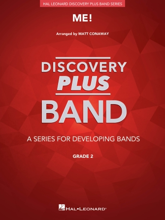 Me! (arr. Matt Conaway) – Eb Baritone Saxophone Me! (arr. Matt Conaway) – Eb Baritone Saxophone