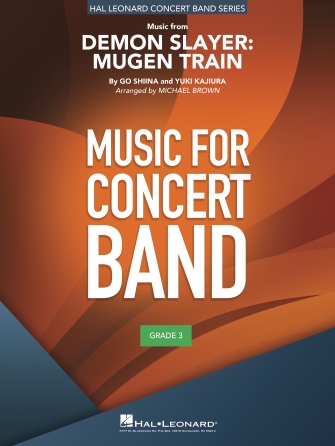 Music from Demon Slayer: Mugen Train (arr. Michael Brown) – Baritone B.C. Music from Demon Slayer: Mugen Train (arr. Michael Brown) – Baritone B.C.