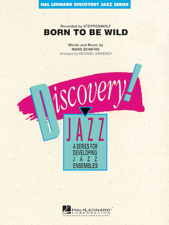 Born to Be Wild (arr. Michael Sweeney) – Aux Percussion Born to Be Wild (arr. Michael Sweeney) – Aux Percussion
