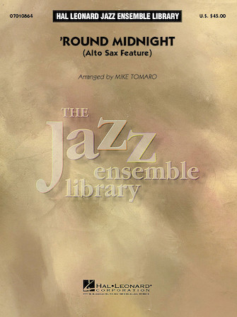 ‘Round Midnight (arr. Mike Tomaro) – Alto Sax 2 ‘Round Midnight (arr. Mike Tomaro) – Alto Sax 2
