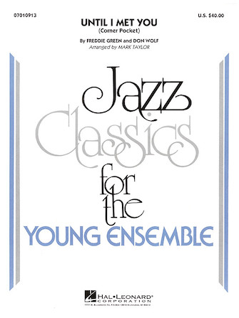 Until I Met You (Corner Pocket) (arr. Mark Taylor) – Tenor Sax 2 Until I Met You (Corner Pocket) (arr. Mark Taylor) – Tenor Sax 2