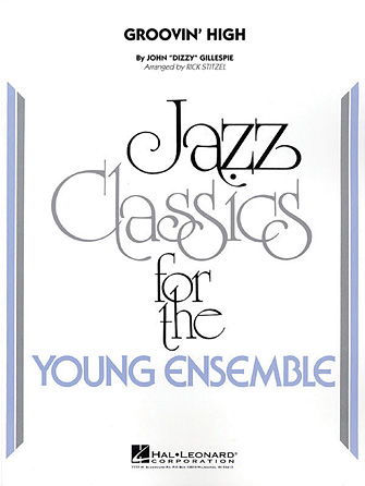Groovin’ High – Alto Sax 1 Groovin’ High – Alto Sax 1