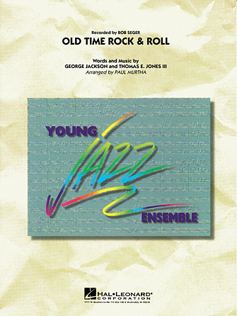 Old Time Rock & Roll – Full Score Old Time Rock & Roll – Full Score