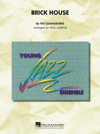 Brick House (arr. Paul Murtha) – Trombone 1 Brick House (arr. Paul Murtha) – Trombone 1
