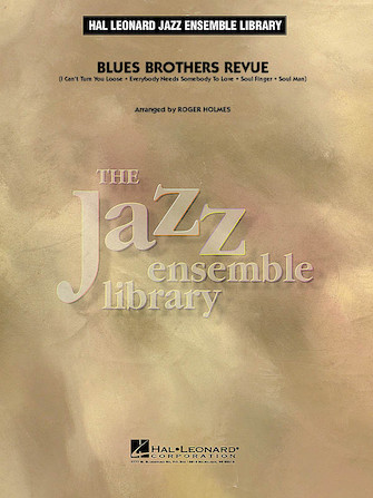 Blues Brothers Revue (arr. Roger Holmes) – Alto Sax 1 Blues Brothers Revue (arr. Roger Holmes) – Alto Sax 1