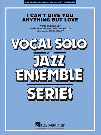 I Can’t Give You Anything But Love (Key: B-flat) – Baritone Sax I Can’t Give You Anything But Love (Key: B-flat) – Baritone Sax