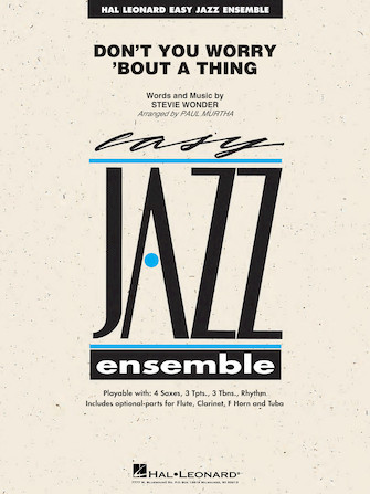 Don’t You Worry ‘Bout a Thing – Conductor Score (Full Score) Don’t You Worry ‘Bout a Thing – Conductor Score (Full Score)