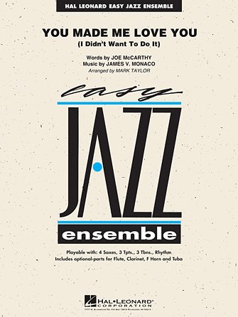 You Made Me Love You (I Didn’t Want to Do It) – Baritone Sax You Made Me Love You (I Didn’t Want to Do It) – Baritone Sax
