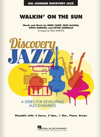 Walkin’ on the Sun (arr. Paul Murtha) – Piano Walkin’ on the Sun (arr. Paul Murtha) – Piano