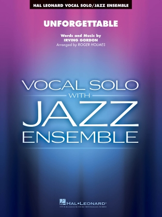 Unforgettable (arr. Roger Holmes) – Tenor Sax 2 Unforgettable (arr. Roger Holmes) – Tenor Sax 2