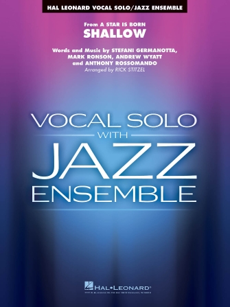 Shallow (from A Star Is Born) (arr. Rick Stitzel) – Tenor Sax 2 Shallow (from A Star Is Born) (arr. Rick Stitzel) – Tenor Sax 2