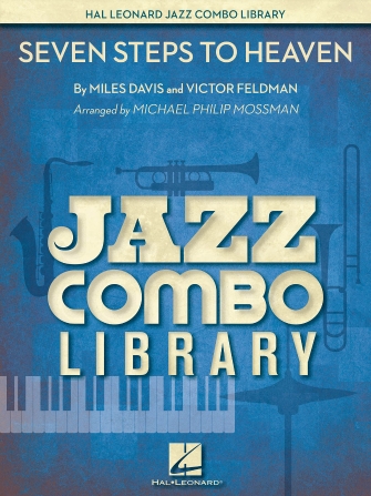 Seven Steps to Heaven (arr. Michael Philip Mossman) – Bb Solo Sheet Seven Steps to Heaven (arr. Michael Philip Mossman) – Bb Solo Sheet