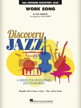 Work Song (arr. John Berry) – F Horn Work Song (arr. John Berry) – F Horn