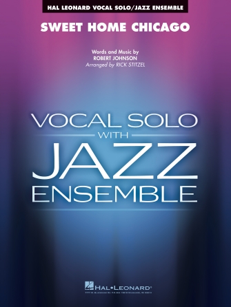 Sweet Home Chicago (arr. Rick Stitzel) – Trombone 2 Sweet Home Chicago (arr. Rick Stitzel) – Trombone 2