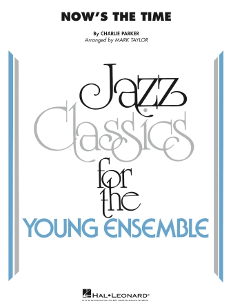 Now’s the Time (arr. Mark Taylor) – Alto Sax 1 Now’s the Time (arr. Mark Taylor) – Alto Sax 1