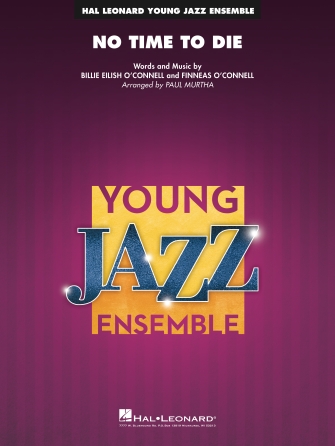 No Time to Die (from No Time To Die) (arr. Paul Murtha) – Trumpet 3 No Time to Die (from No Time To Die) (arr. Paul Murtha) – Trumpet 3