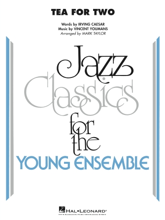 Tea for Two (arr. Mark Taylor) – Trumpet 1 Tea for Two (arr. Mark Taylor) – Trumpet 1