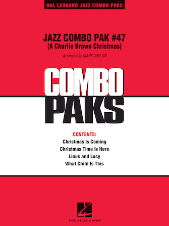 Jazz Combo Pak #47 (Charlie Brown Christmas) (arr. Mark Taylor) – Guitar Jazz Combo Pak #47 (Charlie Brown Christmas) (arr. Mark Taylor) – Guitar