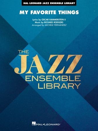 My Favorite Things (arr. Michele Fernández) – Trumpet 1 My Favorite Things (arr. Michele Fernández) – Trumpet 1