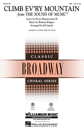 Climb Ev’ry Mountain (from The Sound Of Music) (arr. Ed Lojeski) Climb Ev’ry Mountain (from The Sound Of Music) (arr. Ed Lojeski)