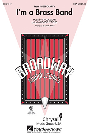 I’m A Brass Band (from Sweet Charity) I’m A Brass Band (from Sweet Charity)