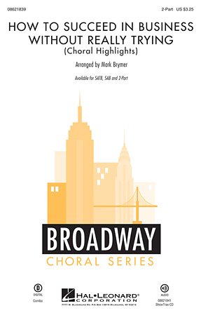 How to Succeed In Business Without Really Trying (Medley) How to Succeed In Business Without Really Trying (Medley)