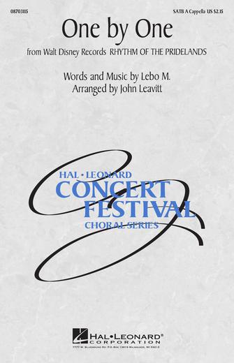 One By One (from Rhythm of the Pridelands) (arr. John Leavitt) One By One (from Rhythm of the Pridelands) (arr. John Leavitt)