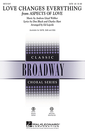 Love Changes Everything (from Aspects Of Love) (arr. Ed Lojeski) Love Changes Everything (from Aspects Of Love) (arr. Ed Lojeski)