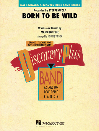 Born to Be Wild – F Horn Born to Be Wild – F Horn
