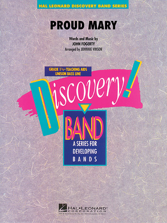 Proud Mary – Trombone/Baritone B.C./Bassoon Proud Mary – Trombone/Baritone B.C./Bassoon