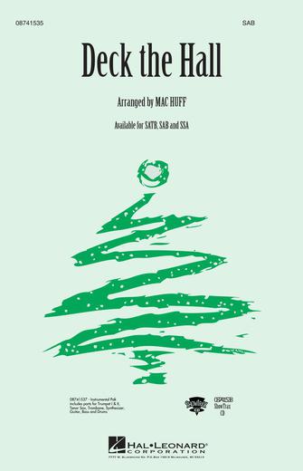 Deck The Hall (arr. Mac Huff) Deck The Hall (arr. Mac Huff)