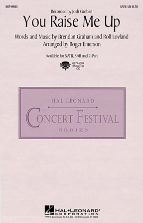 You Raise Me Up (arr. Roger Emerson) You Raise Me Up (arr. Roger Emerson)