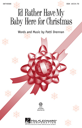 I’d Rather Have My Baby Here For Christmas I’d Rather Have My Baby Here For Christmas