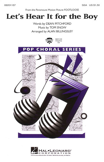 Let’s Hear It For The Boy (from Footloose) (arr. Alan Billingsley) Let’s Hear It For The Boy (from Footloose) (arr. Alan Billingsley)
