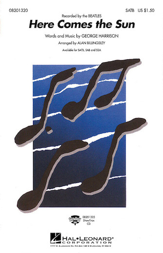 Here Comes The Sun (arr. Alan Billingsley) Here Comes The Sun (arr. Alan Billingsley)