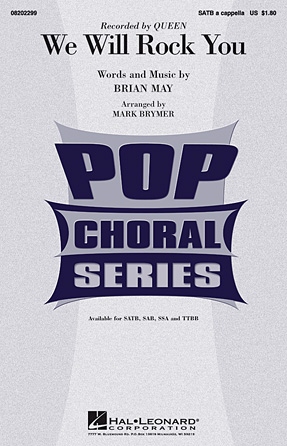 We Will Rock You (arr. Mark Brymer) We Will Rock You (arr. Mark Brymer)