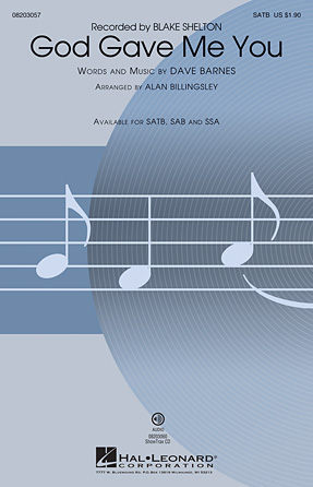 God Gave Me You (arr. Alan Billingsley) God Gave Me You (arr. Alan Billingsley)