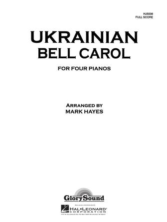 Ukrainian Bell Carol (Piano Quartet – Four Pianos) – Piano IV Ukrainian Bell Carol (Piano Quartet – Four Pianos) – Piano IV