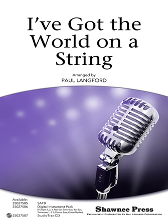 I’ve Got The World On A String – 2nd Bb Trumpet I’ve Got The World On A String – 2nd Bb Trumpet