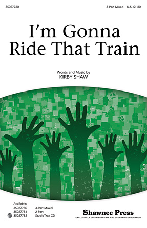 I’m Gonna Ride That Train