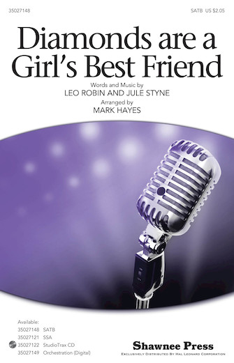 Diamonds Are A Girl’s Best Friend (arr. Mark Hayes) Diamonds Are A Girl’s Best Friend (arr. Mark Hayes)