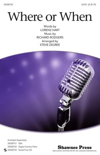 Where Or When (from Babes In Arms) (arr. Steve Zegree) – Bb Tenor Saxophone Where Or When (from Babes In Arms) (arr. Steve Zegree) – Bb Tenor Saxophone