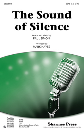 The Sound Of Silence (arr. Mark Hayes) The Sound Of Silence (arr. Mark Hayes)