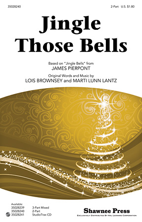 Jingle Those Bells Jingle Those Bells