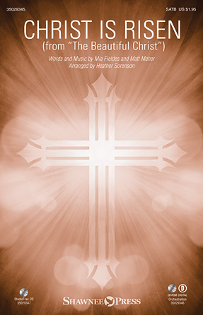 Christ Is Risen (arr. Heather Sorenson) Christ Is Risen (arr. Heather Sorenson)