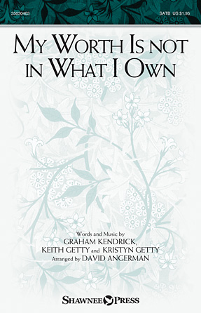 My Worth Is Not In What I Own My Worth Is Not In What I Own