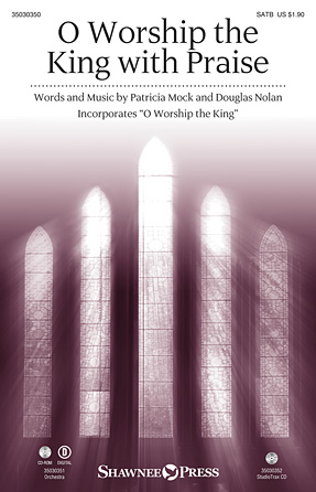 O Worship the King with Praise – Flute 1 & 2 O Worship the King with Praise – Flute 1 & 2