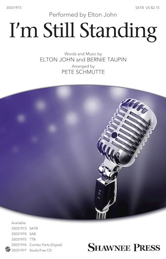 I’m Still Standing (arr. Pete Schmutte) – Bass I’m Still Standing (arr. Pete Schmutte) – Bass